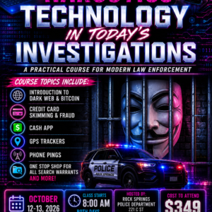 11). Technology in Today's Investigations - Rock Springs, WY - October 12-13, 2026